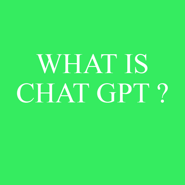 You are currently viewing What is Chat GPT